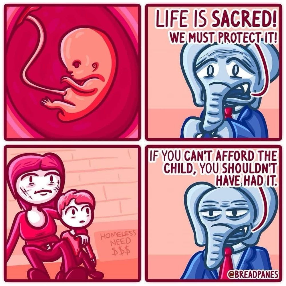 Comic explaining hypocrisy of pro life GOP and their utter contempt for children and needy families once the child is already born.