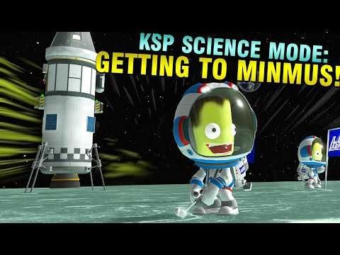 KSP: REACHING MINMUS For the FIRST TIME!