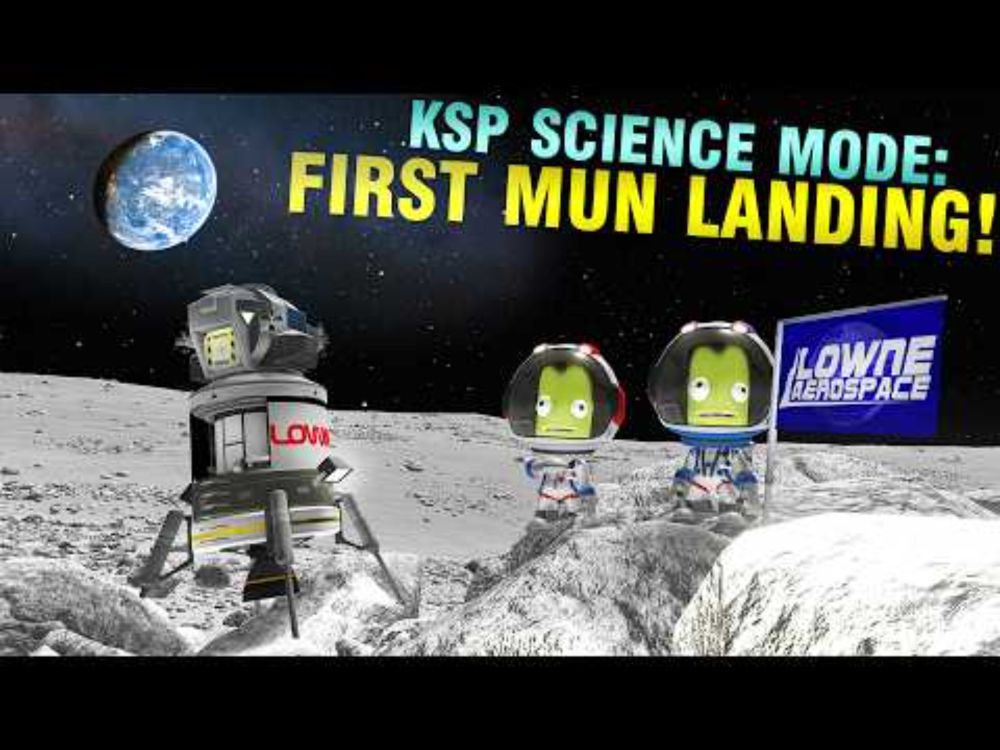 KSP: FIRST MUN LANDING - Low Tech Apollo Style!