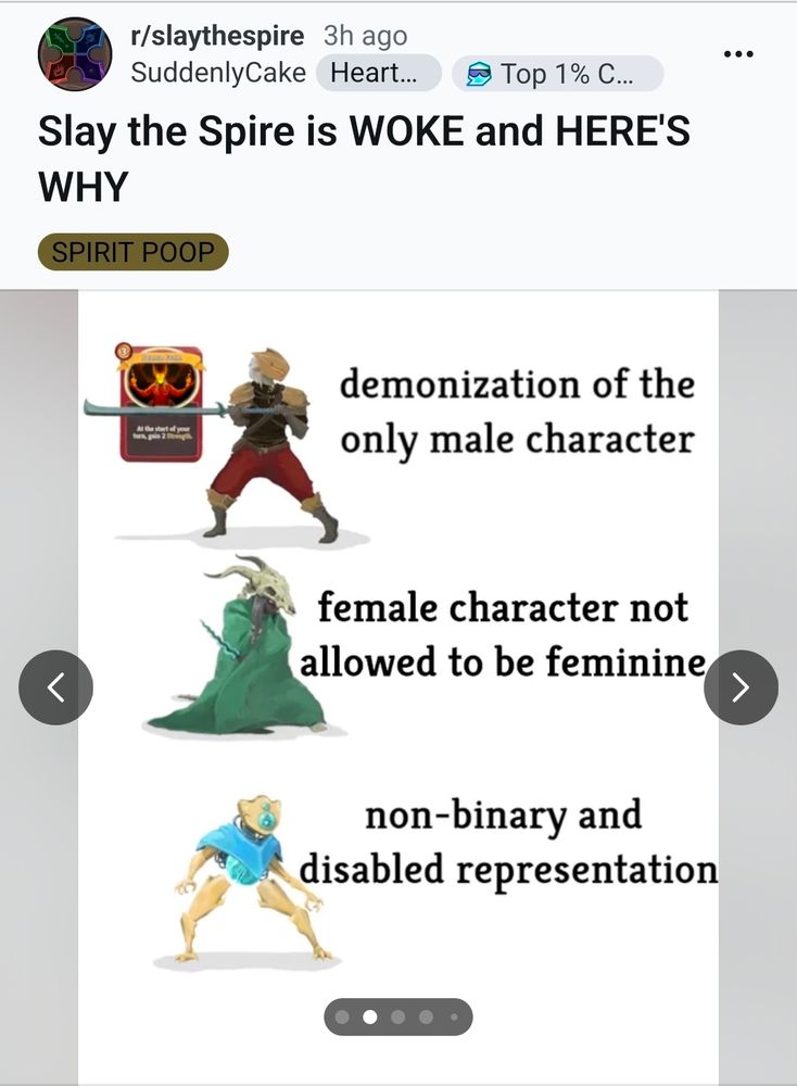 A reddit post by user SuddenlyCake: shows three characters from Slay the Spire, demonization of the only male character (the ironclad), female character not allowed to be feminine (the silent), non-binary and disabled representation (the defect)