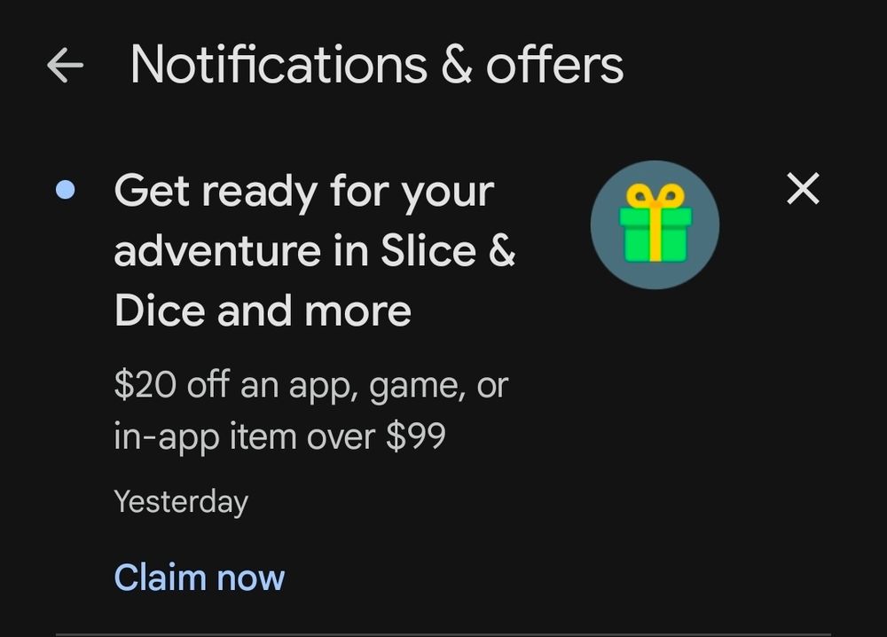 Screenshot of the Google Play store reading "Get ready for your adventure in Slice & Dice and more, $20 off an app, game, or in-app item over $99"