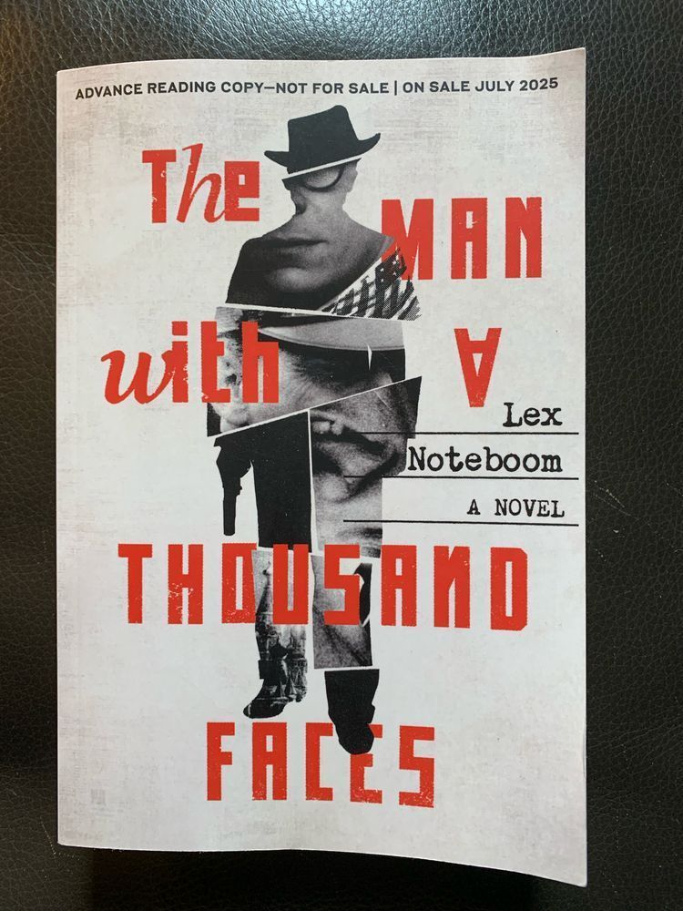 book cover for the man with a thousand faces by lex noteboom with red and black lettering over an off-white background and a collage silhouette of a man with hat and gun made from black and white photos