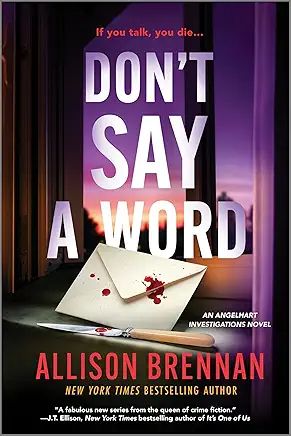 book jacket - Don't Say a Word by Allison Brennan