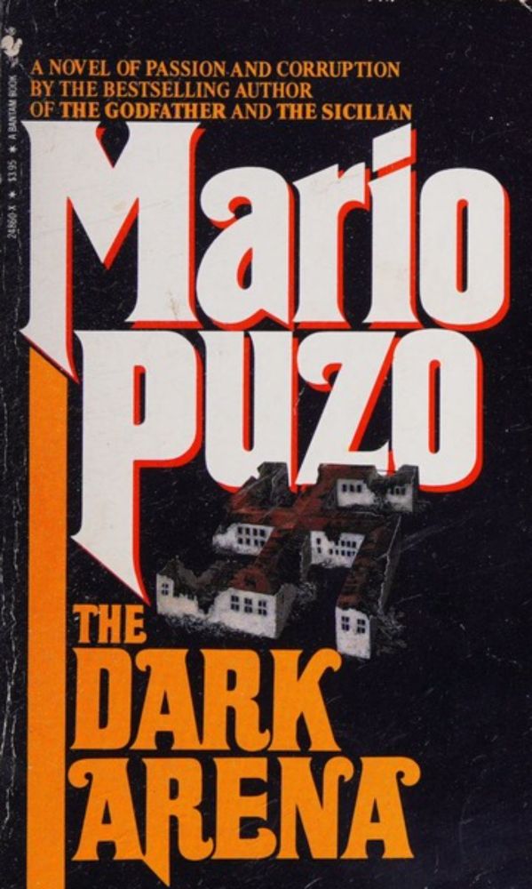 DARK ARENA,THE : Mario Puzo : Free Download, Borrow, and Streaming : Internet Archive