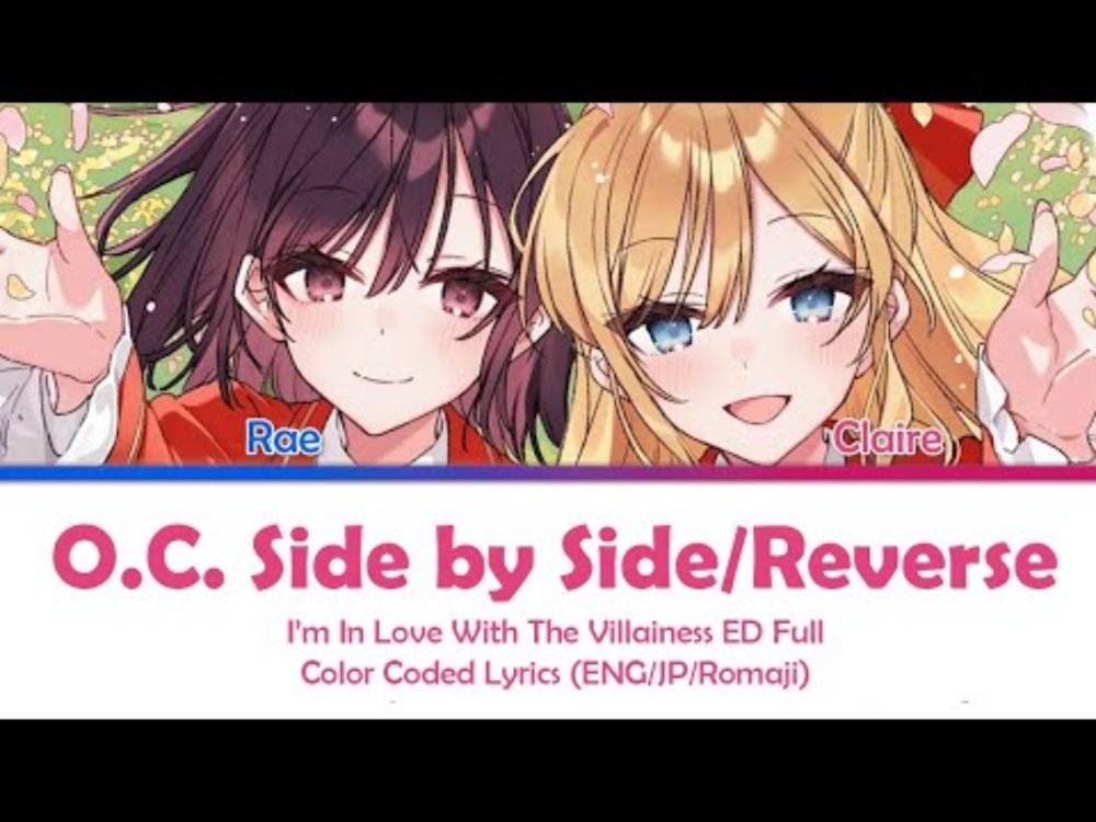 I'm In Love With The Villainess O.C. Reverse ~Optimum Combination~ Lyrics (Color Coded Lyrics)