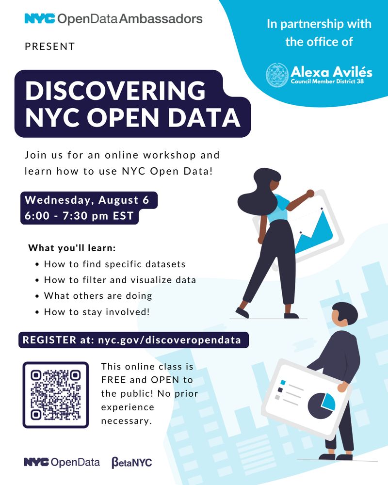 Flyer for an online workshop titled "Discovering NYC Open Data," hosted by the NYC Open Data Ambassadors in partnership with the office of Council Member Alexa Avilés. The event is on Wednesday, August 6, from 6:00 to 7:30 PM EST. The flyer lists what attendees will learn: how to find specific datasets, filter and visualize data, see what others are doing, and stay involved. It includes a registration link (nyc.gov/discoveropendata), a QR code, and notes that the class is free, open to the public, and requires no prior experience. Logos for NYC Open Data and BetaNYC appear at the bottom, along with illustrations of people holding data charts.