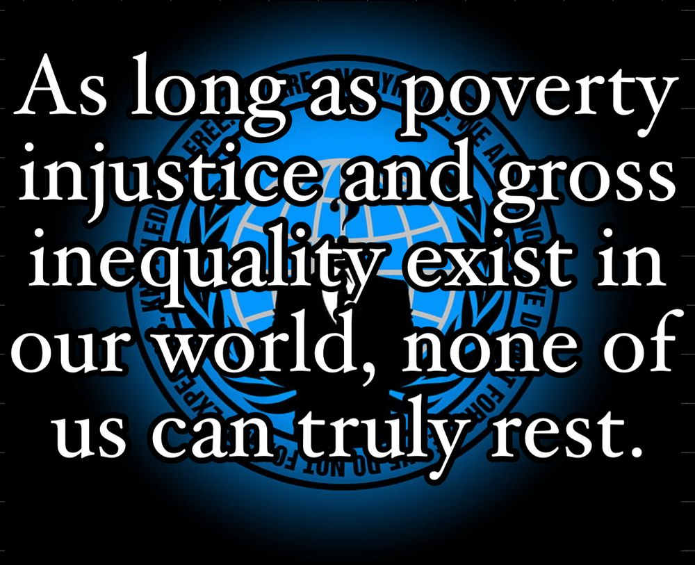 As long as poverty injustice and gross inequality exist in our world, none of us can, truly rest.