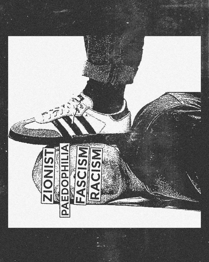 Stomp out 
zionism
pedophilia
fascism and racism.