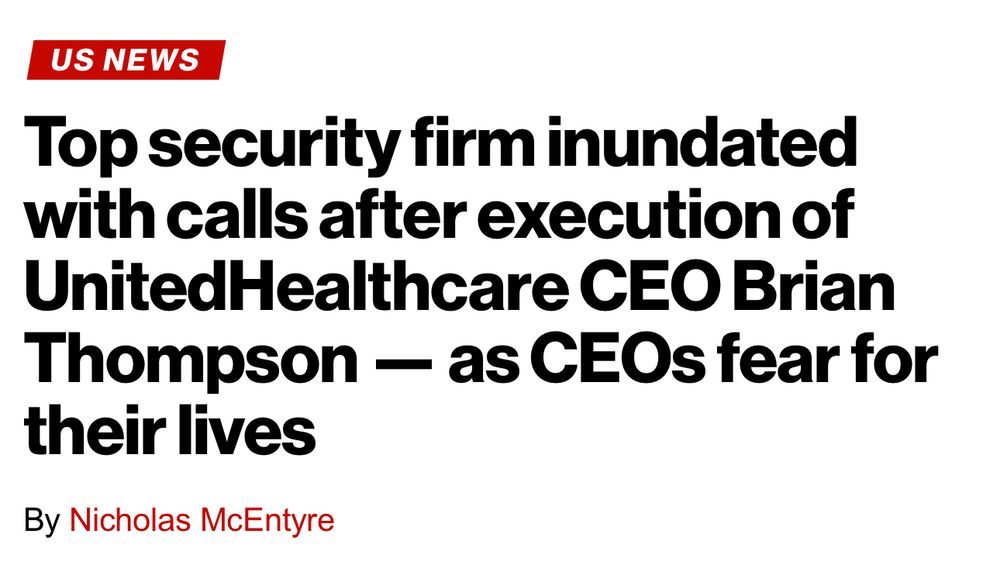 Top security firm inundated with calls after execution of UnitedHealthcare CEO Brian Thompson — as CEOs fear for their lives