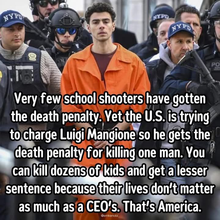 Very few school shooters have gotten the death penalty. Yet the U.S. is trying to charge Luigi Mangione so he gets the death penalty for killing one man. You can kill dozens of kids and get a lesser sentence because their lives don't matter as much as a CEO's. That's America.