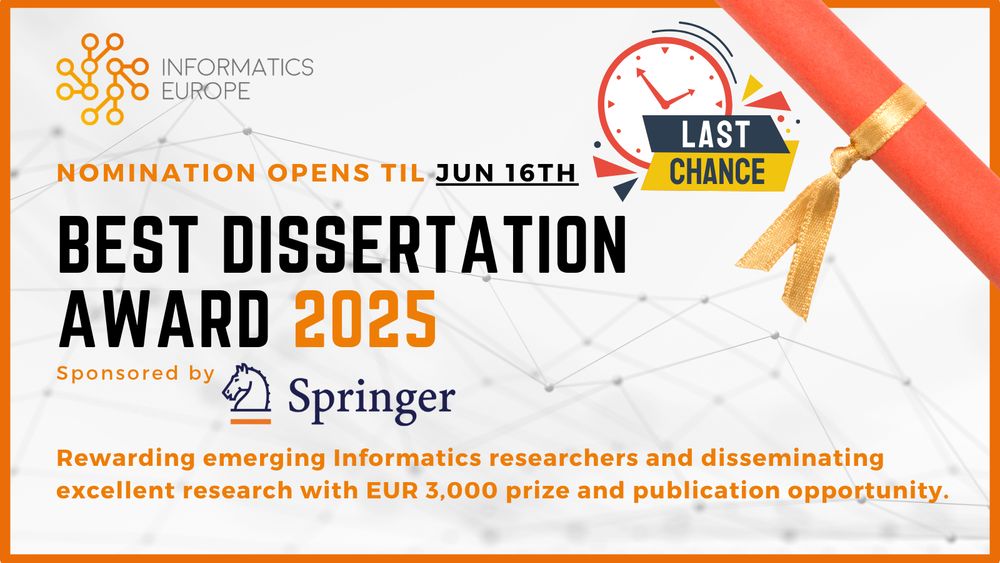Final call - nominate for Informatics Europe's Best Dissertation Award 2025 by 16 Jun: https://tinyurl.com/2jdxjw7b