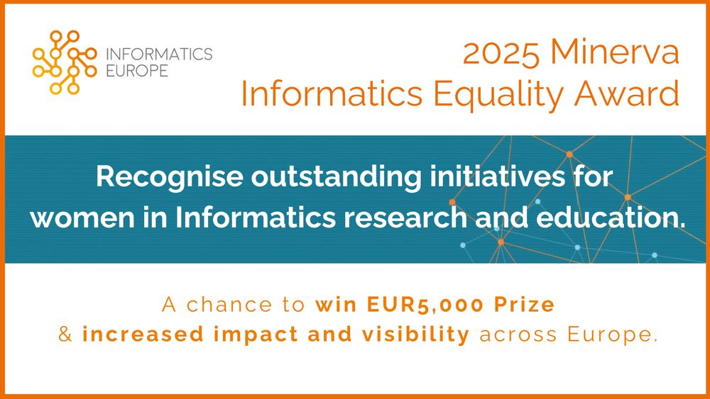 2025 Minerva Informatics Equality Award has now extended the nomination deadline to Jun 16th. Nominate now: https://www.informatics-europe.org/society/minerva-informatics-equality-award.html
