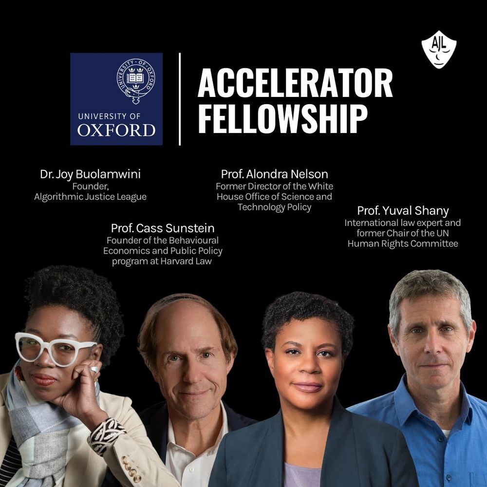 Composite image of four Accelerator Fellows with names and titles: Dr. Joy Buolamwini, Prof. Cass Sunstein, Prof. Alondra Nelson, and Prof. Yuval Shany.