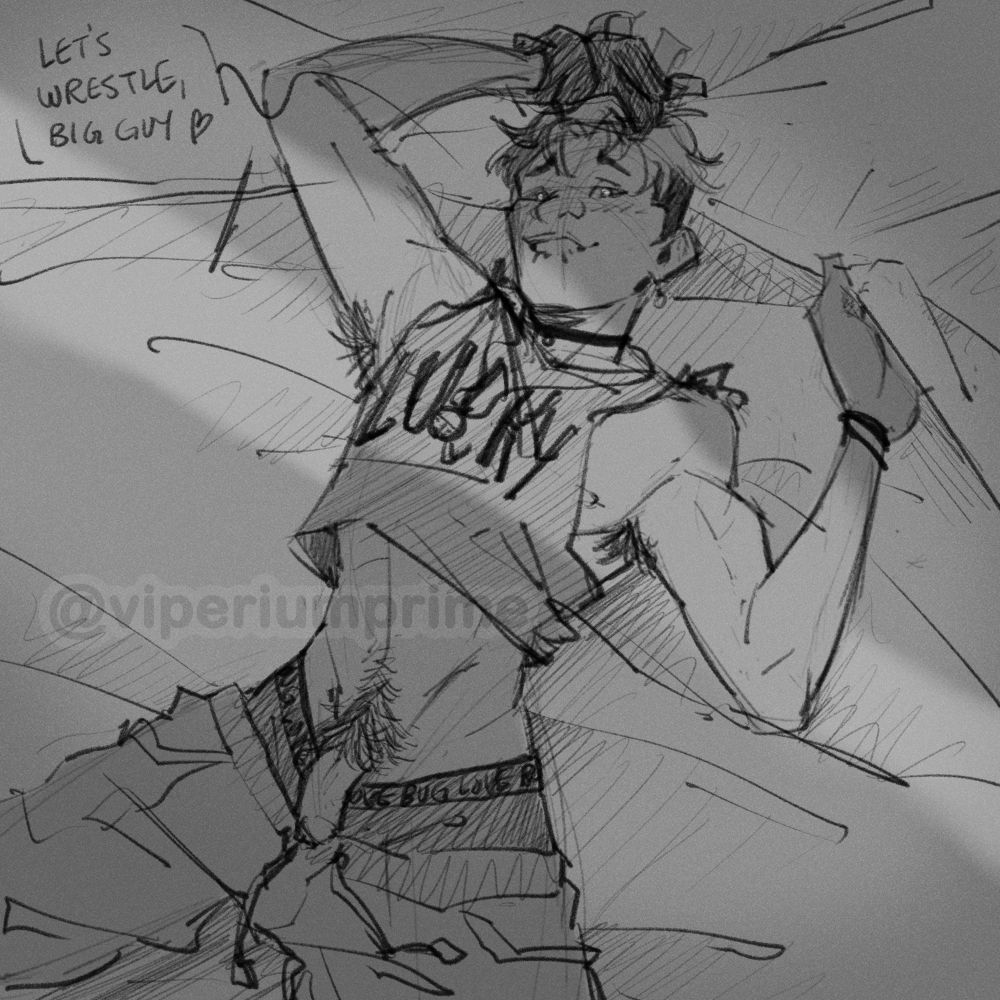 Sketch of a young man laying down sexily, his pants pulled down enough to let his penis out. His tank top shirt is slightly askew, letting a nipple slip. He bites his lip and grabs the sheets, saying “let’s wrestle, big guy <3”