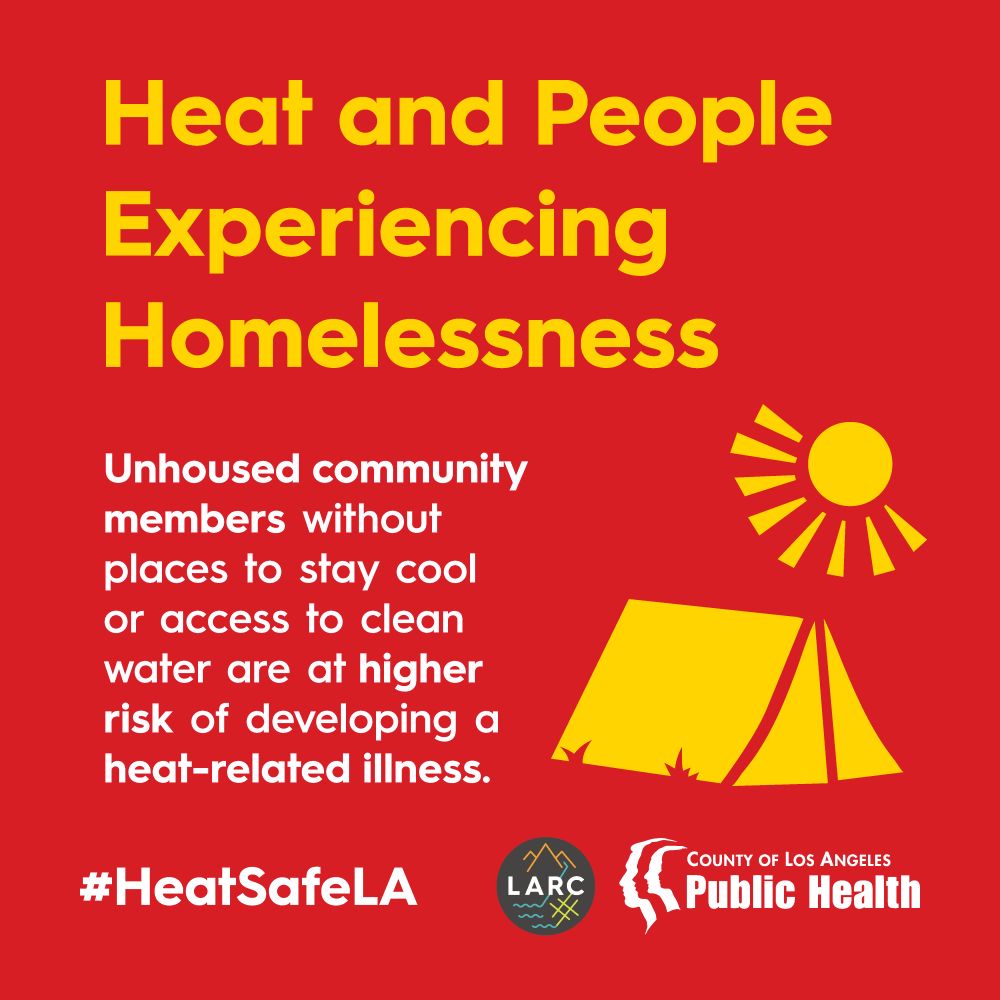 Heat and People Experiencing Homelessness.

Unhoused community members without places to stay cool or access to clean water are at higher risk of developing a heat-related illness.

#HeatSafeLA →
