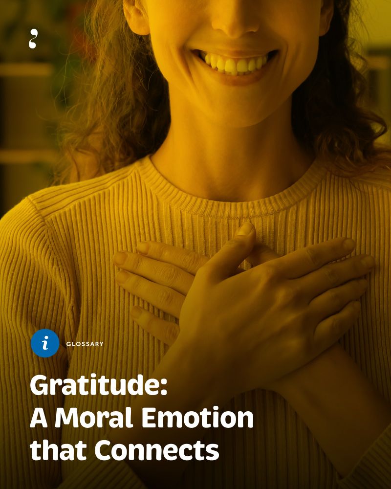 A smiling person with hands crossed over their chest in a gesture of gratitude, accompanied by the title: "Gratitude: A Moral Emotion that Connects." Credit Image: Fizkes. Credit composition: MORES.