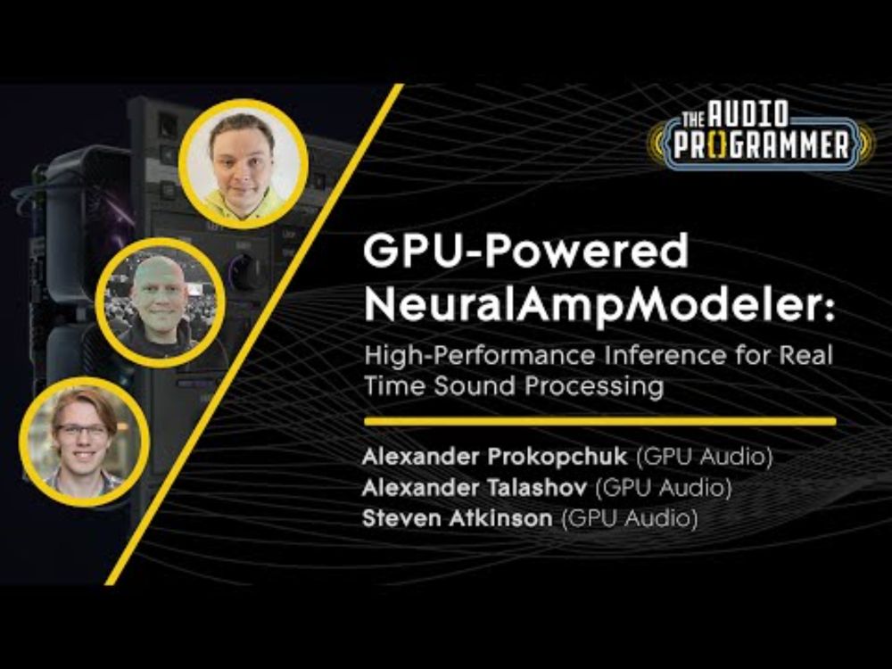 GPU-Powered NeuralAmpModeler | Alexander P; Alexander T; Steven A (GPU Audio)