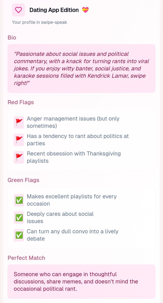 Dating Profile: Passionate about social issues and political commentary, with a knack for turning rants into viral jokes. If you enjoy witty banter, social justice, and karaoke sessions filled with Kendrick Lamar, swipe right! https://blueskyroast.com/