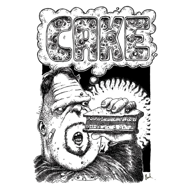 Cake
(and eat it, you fat fuck!)

#undergroundcomix #comix #copic #indiepublishing #indieartist #art #drawing #illustration #ink #sketch #experimental #comicartist #illustration #fineline #instaart #creative #instaartist #graphics #blouk #fatfuck #cake
