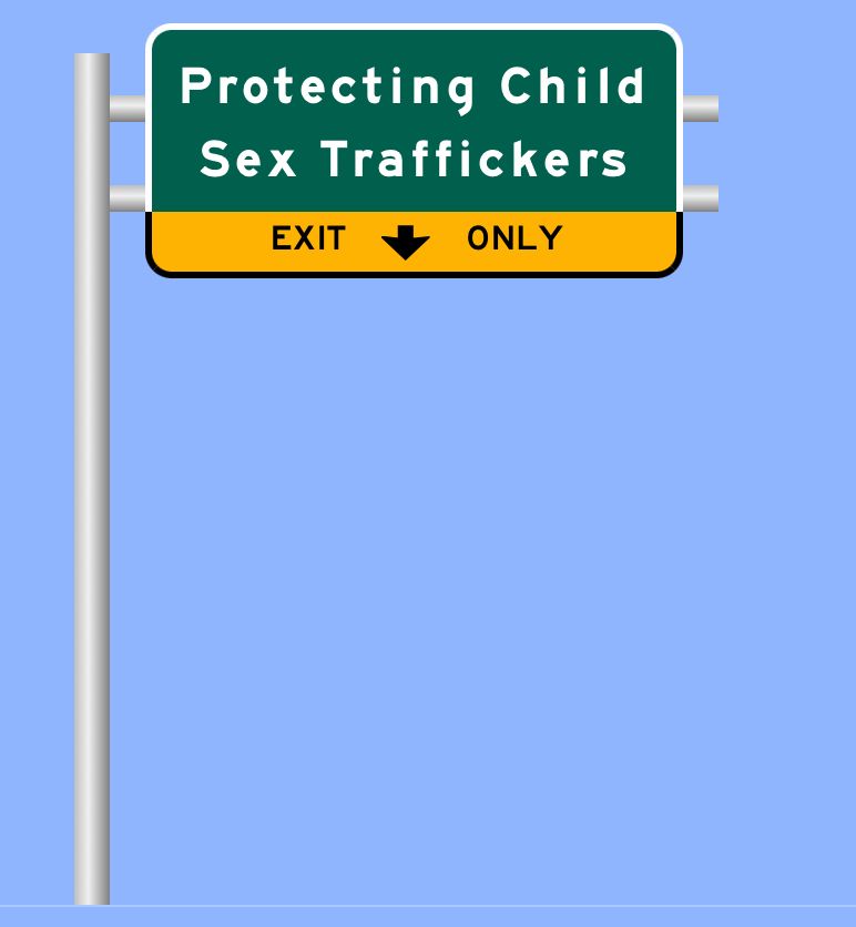 Freeway sign for Mike Johnson’s lane: "Protecting Child Sex Traffickers Exit Here"