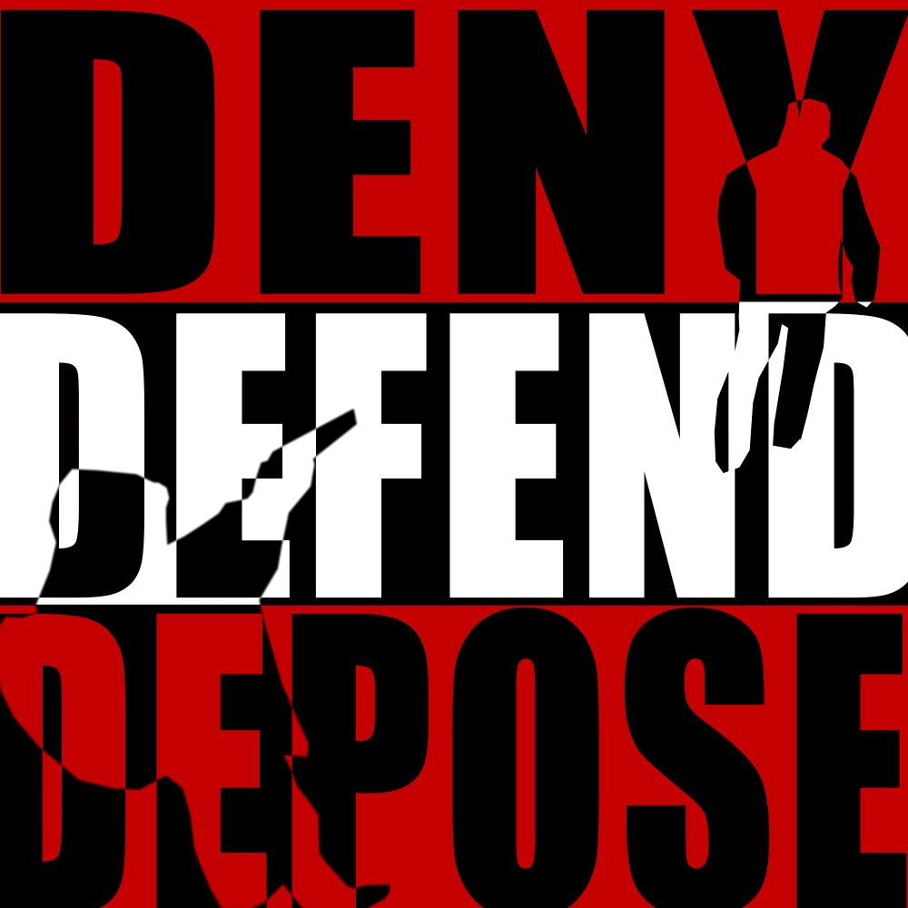 bold impact text of the words "DENY, DEFEND, DEPOSE" written in 3 layers, with the image of the Brian Thompson assassination inverted over the text. The top third of the image is red with bold black 'DENY' written across, the head and torso of Brian filling the letter Y in red and black when they're in the red negative space. The second third, DEFEND, is a black background with white text, with portions of the figures outlined taking on black coloring inside the letters and white in the background. The bottom third, DEPOSE, is back to red background with black letters, with the majority of the first D and E Taken up by the inverted outline of Thompson's masked shooter.