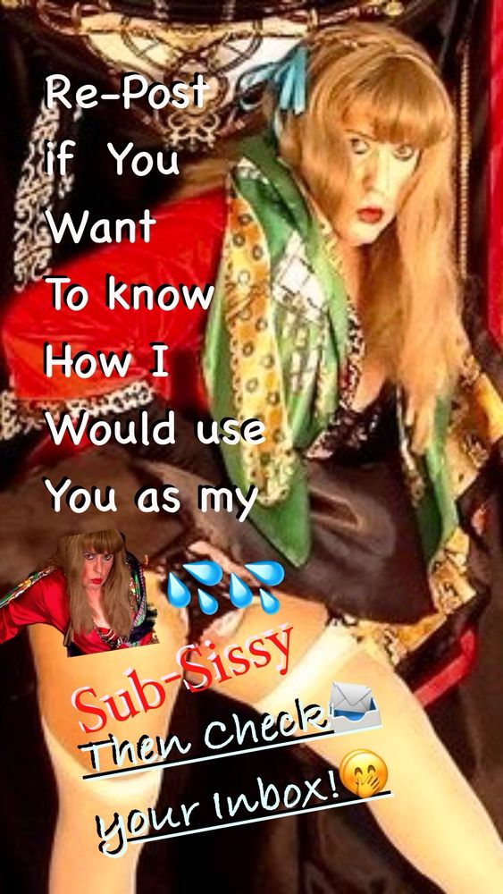 Dominant cross-dresser mistress instructing followers to repost if they want to know what she would do with them as her sub sissy. Then check their private messages or inbox  the Mistress is surprised about what she has posted and what she has gotten herself into. 
