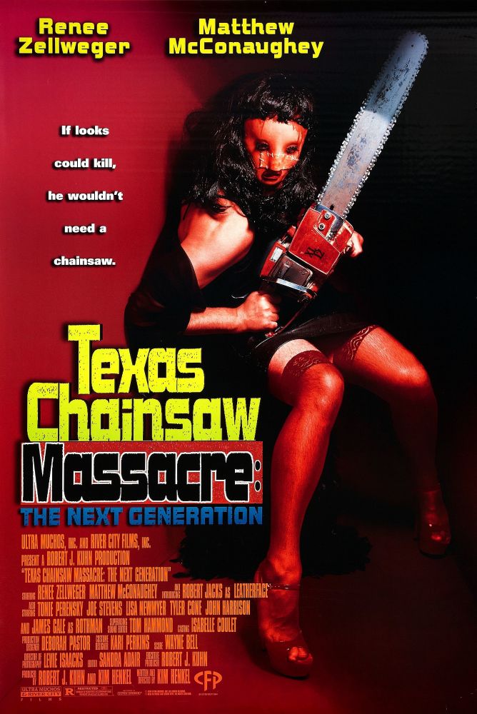 Poster for Texas Chainsaw Massacre: The Next Generation. Leatherface is in full drag, seated. "If looks could kill, he wouldn't need a chainsaw."
