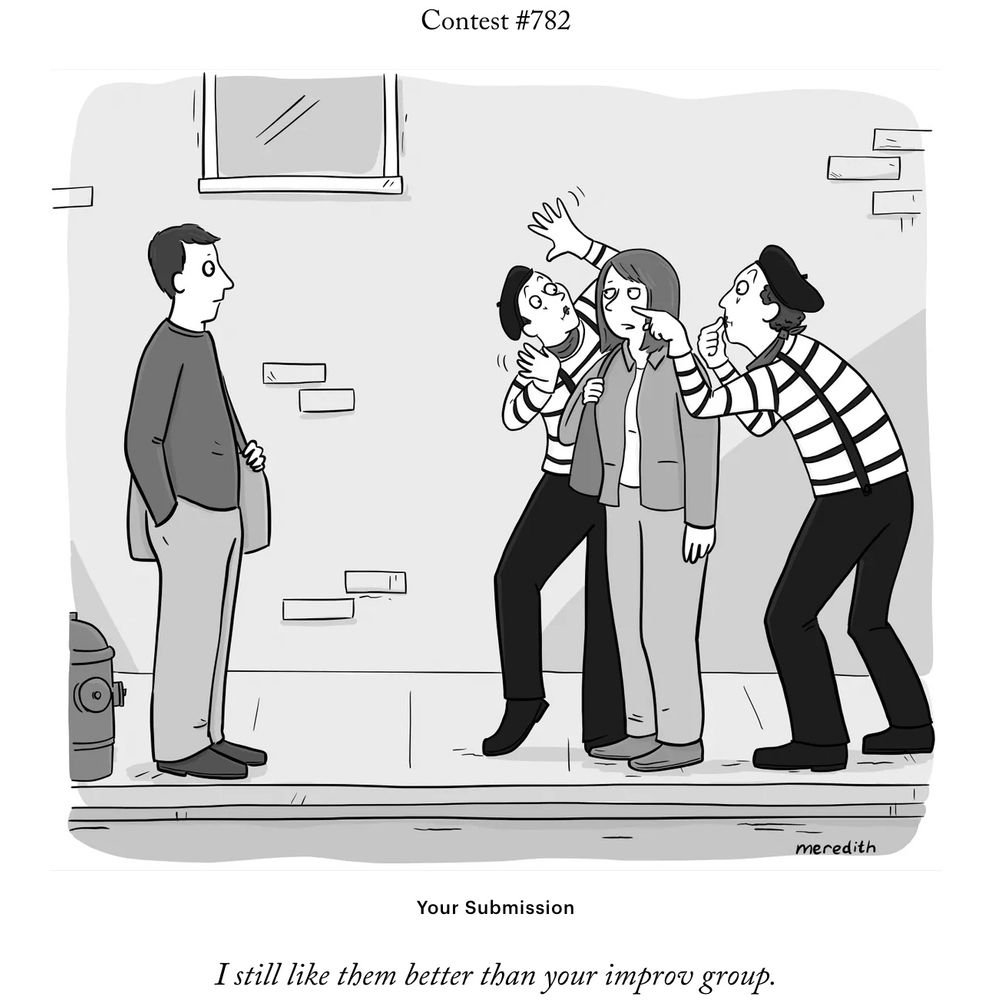 Mimes on either side of a woman. She looks at a man and says, “I still like them better than your improv group.”