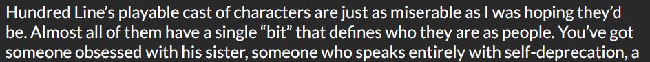 ... almost all of [hundred line's characters] have a single "bit" that defines who they are as people. you've got someone obsessed with his sister, someone who speaks entirely with self-deprecation, ...