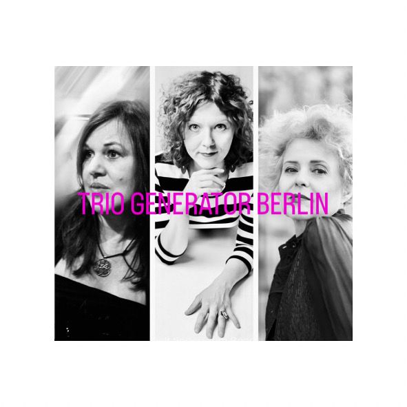 Trio Generator Berlin 14.01.25 @ Unerhörte Musik 
BKA Mehringdamm 34, 10961 Berlin