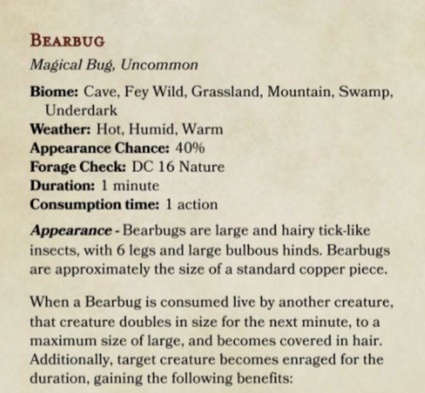 This magical insect, the Bearbug, can be eaten to unleash the raw power of a barbarian