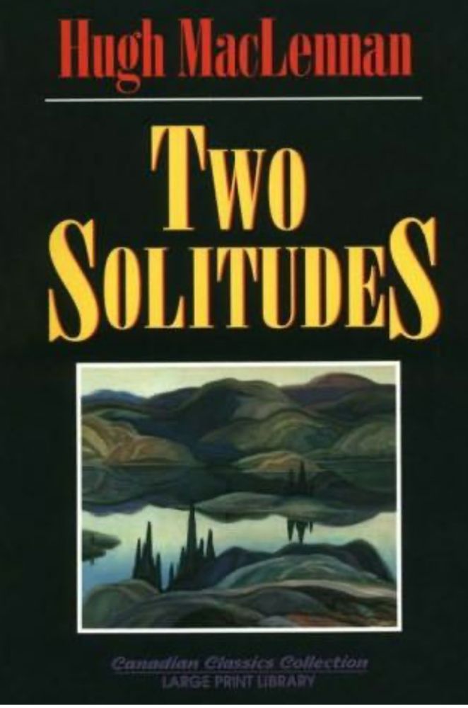 Book cover of Hugh MacLennan’s Two Solitudes