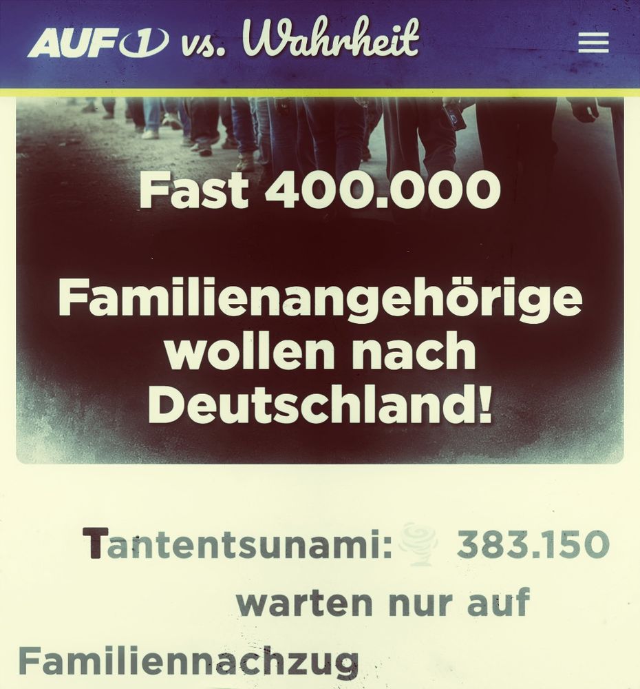 Screenshot der rechtsextremen Website AUF1.tv mit Hetzartikel zu angeblichen "Migrantentsunami". Der Screenshot ist bearbeitet und mit Markup versehen. Nun lautet der Text: "Fast 400.000 Familienangehörige wollen nach Deutschland! Tantentsunami: 383.150 warten nur auf Familiennachzug".