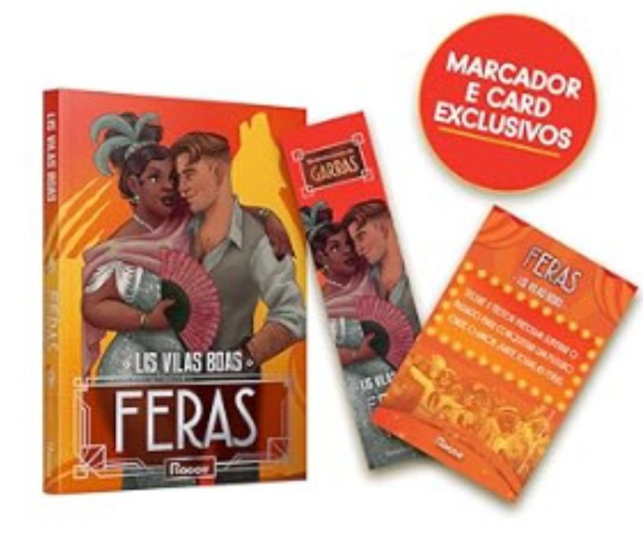 capa do livro Feras, com fundo em tons de laranja com a sombra de um lobo e um arranhado em amarelo. Em primeiro plano, o casal principal com uma mulher gorda de pele negra, usando um vestido elegante e segurando um leuqe rosa. Ela está abraçada com o outro persoangem, que tem o cabelo curto e usa roups sociais. Ao lado do livro, um marcador com a arte da capa e um card escrito 'Selene e Heitor precisam superar o passado para conquistar um futuro onde o amor junte todas as feras'