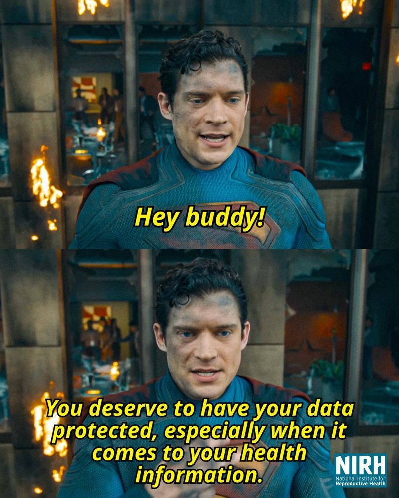 A meme of Superman (2025) where Superman says “Hey buddy!” And then “You deserve to have your data protected, especially when it comes to your health information.”