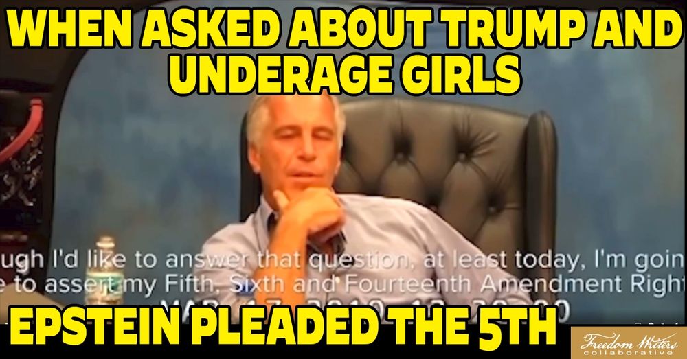 It's a picture of Jeffrey Epstein at his deposition. The headlines read: When asked about Trump and underage girls Epstein pleaded the fifth." Also the lighter text shows Epstein saying "I'd like to answer that question but at least today, I'm going to assert my 5th 6th and 14th Amendment rights.