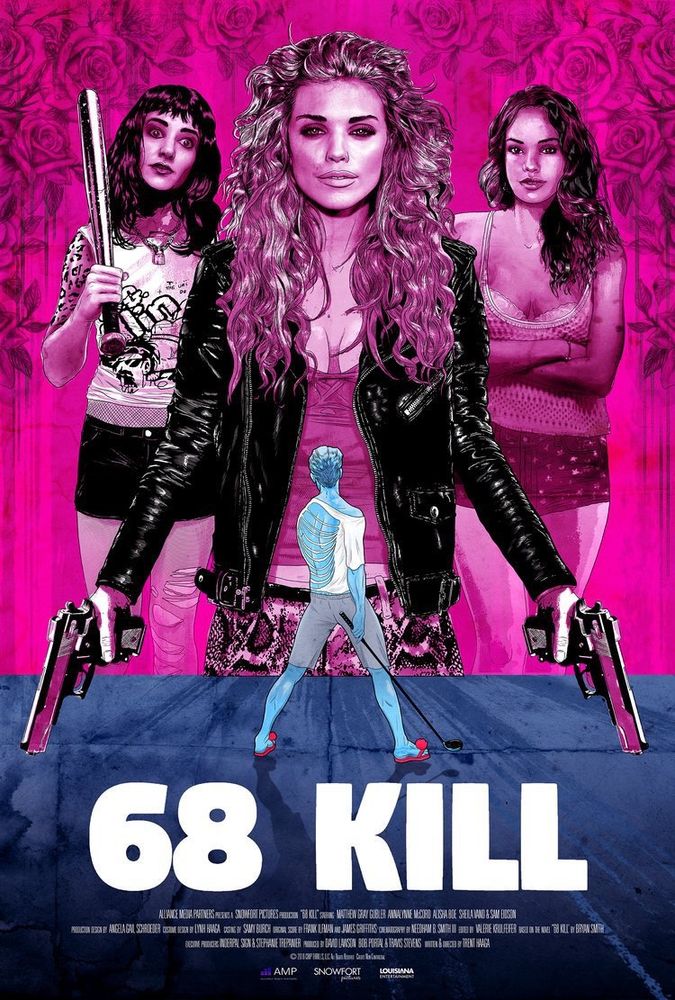 Poster for 68 Kill (2017)
It's a lot of hot pink and some babes with guns
