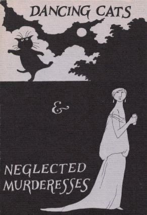 Dancing Cats and Neglected Murderesses, Edward Gorey cover of dancing cat and woman in long dress.