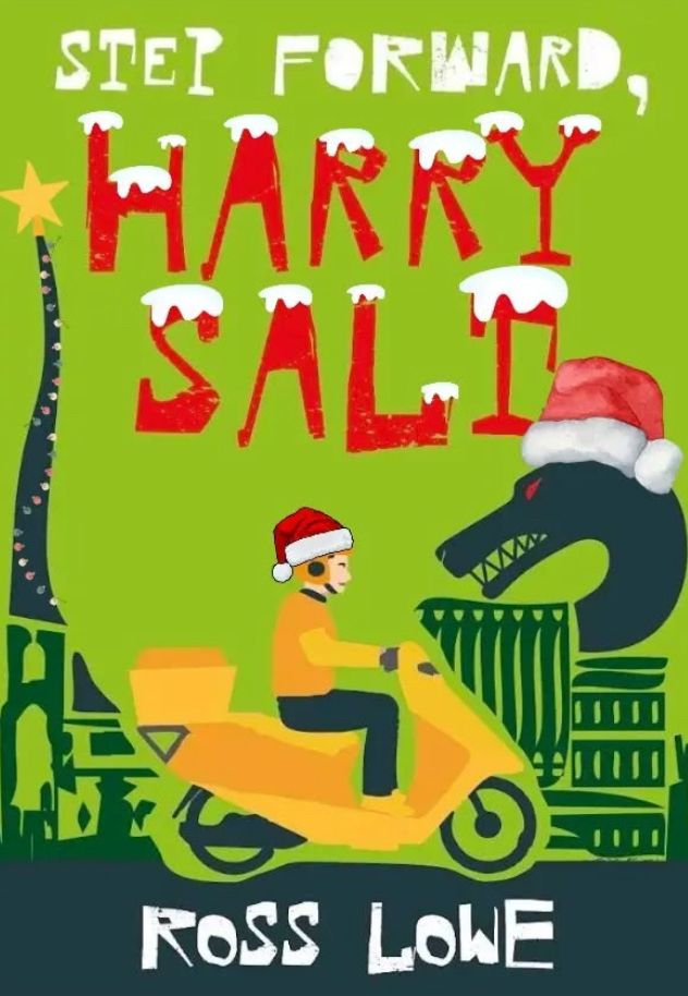 Cover of Ross Lowe’s novel.

STEP FORWARD, HARRY SALT
ROSS LOWE