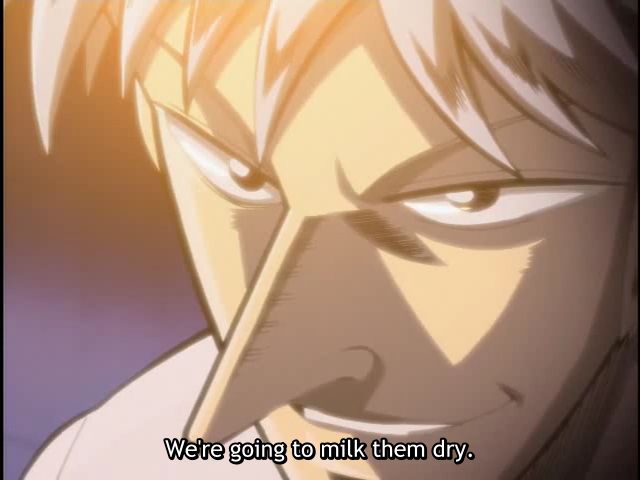 A screenshot from Touhai Densetsu Akagi episode 3 of Akagi saying "We're going to milk them dry."