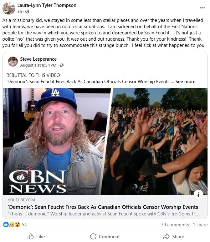 At 6:41 pm, Tyler Thompson reposted Steve's rebuttal to Feucht's interview on CBN, wherein he described the "horrific" conditions at Treasure Island. 

Steve's rebuttal is too long to post here, but you can read it for yourself on Facebook:
https://www.facebook.com/muxiaotian1/posts/pfbid02ZYDFdZLSiKthk1tZH1fKGaqbTPtw53vAiBzqUNyJhmPu1y9gCHqvMUswbkR6QxUYl

Tyler Thompson says, about this post:
As a missionary kid, we stayed in some less than stellar places and over the years when I travelled with teams, we have been in non 5 star situations.  I am sickened on behalf of the First Nations people for the way in which you were spoken to and disregarded by Sean Feucht.   It's not just a polite "no" that was given you, it was out and out rudeness. Thank you for your kindness!  Thank you for all you did to try to accommodate this strange bunch.  I feel sick at what happened to you!