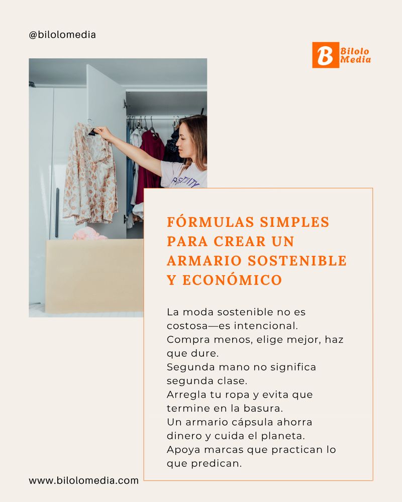 Fórmulas Simples para Crear un Armario Sostenible y Económico

La moda sostenible no es costosa—es intencional.
Compra menos, elige mejor, haz que dure.
Segunda mano no significa segunda clase.
Arregla tu ropa y evita que termine en la basura.
Un armario cápsula ahorra dinero y cuida el planeta.
Apoya marcas que practican lo que predican.

@bilolomedia
www.bilolomedia.com
