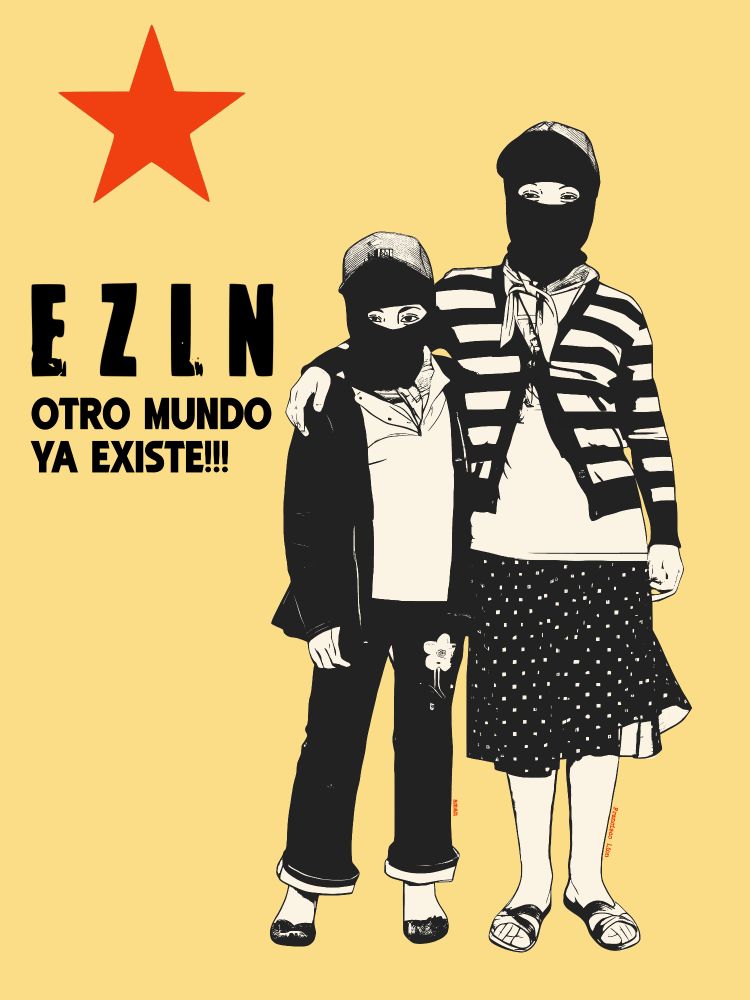 A imagem é uma ilustração com estilo de pôster político e traço que lembra gravuras ou serigrafia. As cores predominam em tons de amarelo mostarda, preto e vermelho.
O desenho mostra duas figuras, que parecem ser uma mulher e uma criança, ambas usando balaclavas pretas, cobrindo o rosto, e vestidas com roupas civis casuais (casaco, cardigã listrado, saia de bolinhas, calças). A figura maior abraça a menor.
Acima, à esquerda, há uma grande estrela vermelha de cinco pontas, um símbolo associado a movimentos de esquerda e socialistas. Abaixo, em letras pretas, lê-se: EZLN (Exército Zapatista de Libertação Nacional) e OTRO MUNDO YA EXISTE!!! (Outro mundo já existe!!!).
A obra remete ao Zapatismo no México e sua ideologia de que alternativas sociais e políticas já são praticáveis, com a inclusão de figuras cotidianas e a referência direta ao EZLN, que usa balaclavas como parte de sua identidade.
