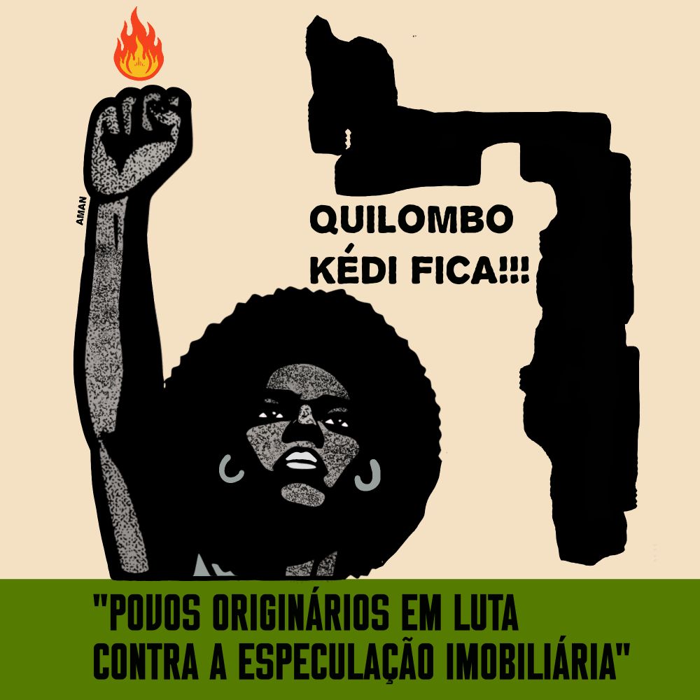 A imagem em estilo gráfico transmite resistência contra a especulação imobiliária. Mostra uma mulher negra de cabelo afro, expressão firme e punho cerrado erguendo uma chama, destacada em fundo laranja vibrante. O texto “QUILOMBO KÉDI FICA!!!” e “POVOS ORIGINÁRIOS EM LUTA CONTRA A ESPECULAÇÃO IMOBILIÁRIA” reforça a mensagem de permanência e luta. Com traços digitais, cores planas e impacto visual direto, evoca protesto, força e resiliência.