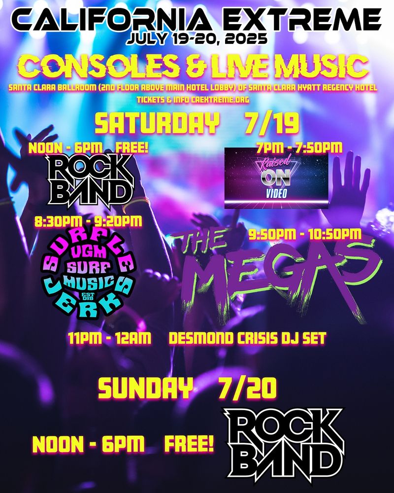 A flyer for the California Extreme concert - The Megas play at 9:50pm on July 19th. 