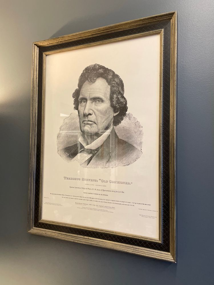 A framed lithograph portrait for that BAMF Thaddeus Stevens… 
