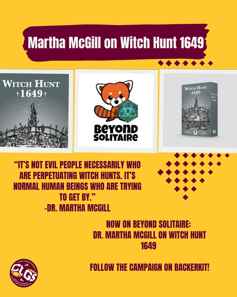 Quote by Dr. Martha McGill%2C  &quot;It's not evil people necessarily who are perpetuating witch hunts. It's normal human beings who are trying to get by.&quot; Witch Hunt 1649 boxes and Beyond Solitaire logo.