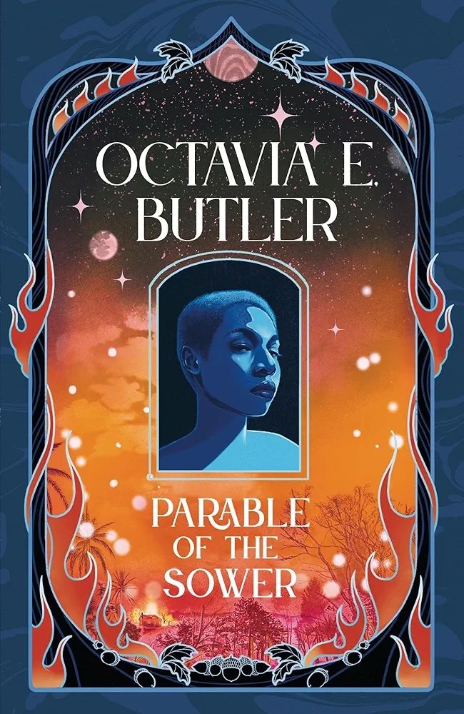 Parable of the Sower by Octavia E Butler 