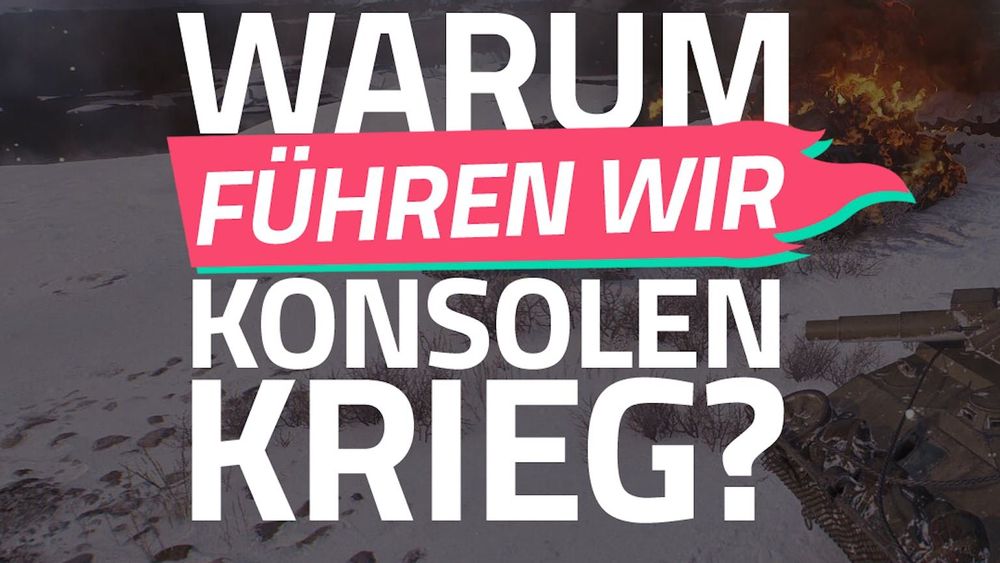 Warum führen wir Konsolenkrieg? – Burning Questions #07