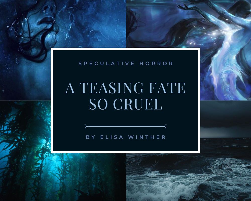 Moodboard for the short story with the working title "A Teasing Fate So Cruel" by Elisa Winther. A speculative horror which includes the ocean, death, and rebirth. The imagines include a face of someone drowning, a glowing mermaid, underwater kelp, and the sea. 